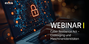 Webinar-Aufzeichnung Cyber Resilience Act