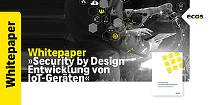 Neues Whitepaper: Security by Design