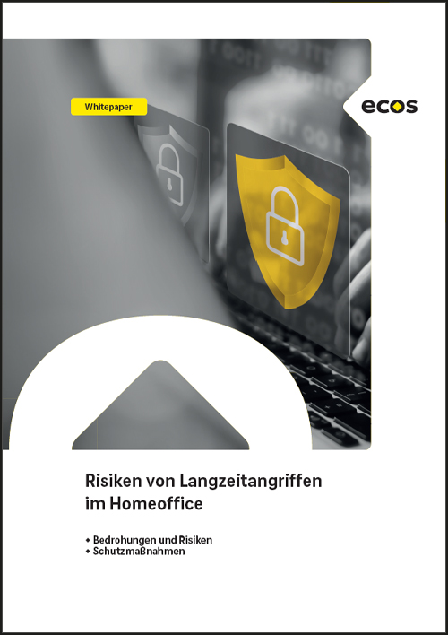 Whitepaper: Risiken von Langzeitangriffen im Homeoffice